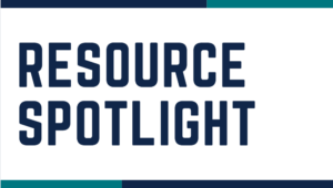 Resource Spotlight